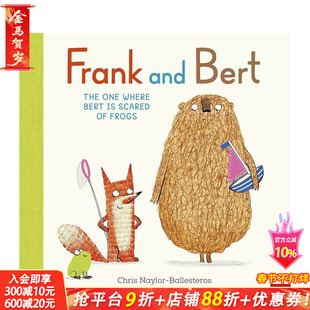 【预售】弗兰克与伯特：伯特怕青蛙(精装) Frank and Bert: The One Where Bert is Scared of Frogs 英文儿童插画故事绘本书