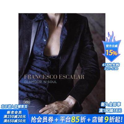 【现货】Francesco Escalar: Glamour ’n Soul ，Francesco Escalar：灵魂魅力 英文摄影艺术图书