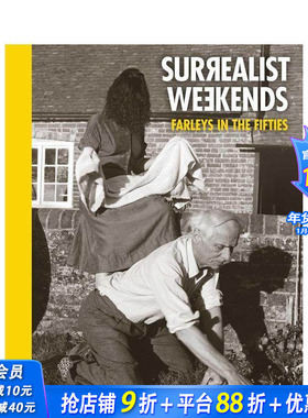 【预售】超现实主义周末：五十年代的法利庄园 Surrealist Weekends:Farleys in the Fifties 原版英文艺术画册画集 正版进口书