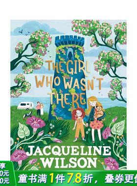 【预售】不在场的女孩 The Girl Who Wasn'T There 英文儿童章节桥梁故事书 英语拓展阅读