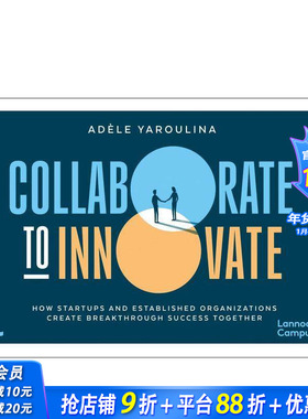 【预售】协同创新：初创企业与成熟机构共创突破之道 Collaborate to Innovate 原版英文社会科学 正版进口书