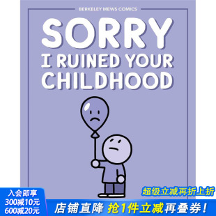 现货 对不起我毁掉了你 Ruined 搞笑幽默英文原版 Mews Childhood Berkeley 漫画 Comics Your 童年回忆Sorry
