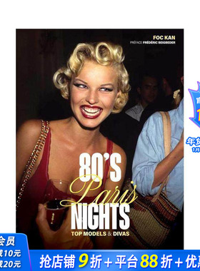 【预售】八十年代巴黎夜未眠：超模与女神 80's Paris Nights:  Models & Divas 原版英文摄影作品集 正版进口书