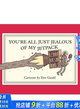 【预售】你们都嫉妒我的喷气背包 You're All Just Jealous of My Jetpack: Cartoons 原版英文漫画书 正版进口书