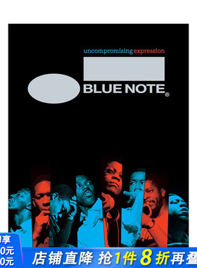 【现货】蓝色音符图解历史:自1939年以来的爵士乐Blue Note Uncompromising Expression: The Finest in Jazz Since 1939 英文