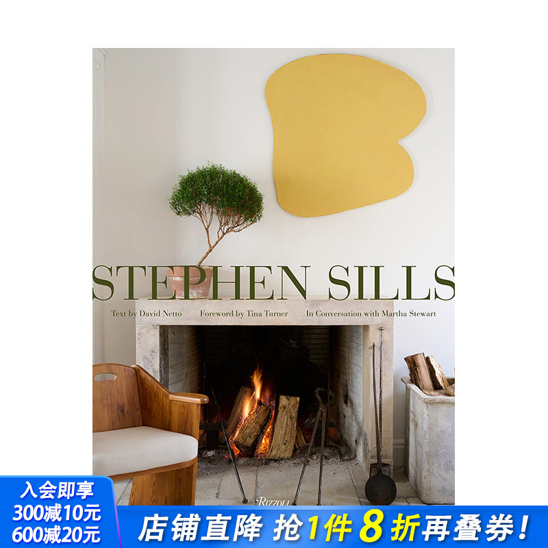 【预售】英文原版 蒂芬·希尔斯：设计视野Stephen Sills : A Vision For Design 建筑设计 正版进口图书画册 善优图书
