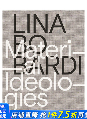 【预售】英文原版 丽娜·博·巴尔迪：物质意识形态 Lina Bo Bardi: Material Ideologies 建筑设计 正版进口书籍画册 善优图书