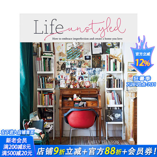 【现货】去风格化的生活方式 Life Unstyled 英文原版室内设计家居装潢装修空间布置指南 正版进口