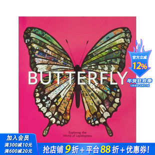 【预售】蝴蝶：探索鳞翅目昆虫的世界 Butterfly: Exploring the World of Lepidoptera 原版英文艺术画册画集 正版进口书