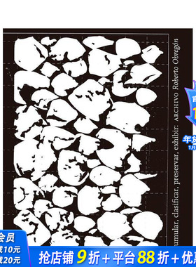 【预售】罗伯托·奥布雷贡：积累/分类/保存/展示—卡罗莱纳与费尔南多·埃塞韦里收藏档案Roberto Obregón:Accumula英文进口书