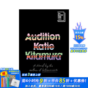 英文文学小说 进口书 2025布克奖入围作品 正版 Kitamura Katie 原版 Audition 试镜 预售