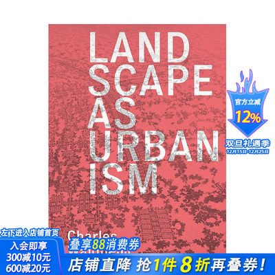 【预售】城市化的景观：总论 Landscape as Urbanism: A General Theory 原版英文城市规划 正版进口书