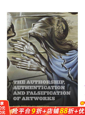 【预售】艺术品的作者、真伪与伪造 The Authorship， Authentication and Falsification of Artworks英文艺术画册 正版进口书