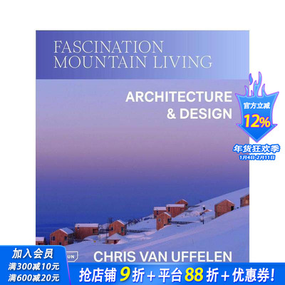 【预售】魅力山居：建筑与设计 Fascination Mountain Living Architecture & Design 大英博物馆 原版英文建筑设计 正版进口书