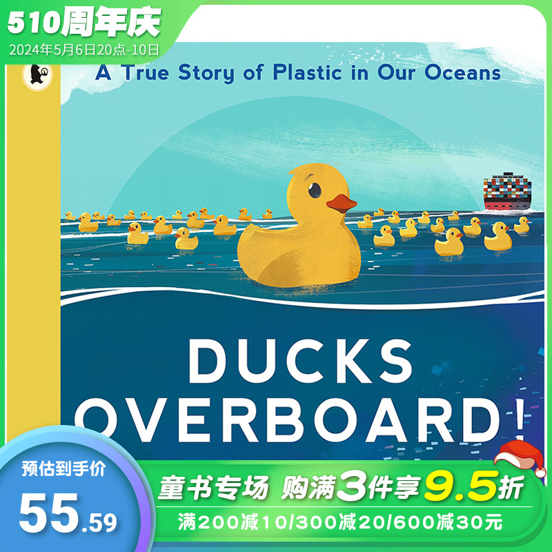 【预售】鸭子出国！：小黄鸭漂流记海洋塑料故事 Ducks Overboard!英文原版进口儿童绘本环保故事 Markus Motum