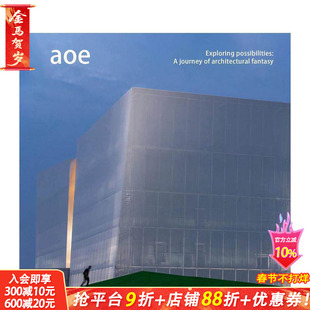 【现货】英文原版 aoe建筑工作室 Exploring possibilities: A journey of architectural fantasy - aoe 建筑设计正版进口书画册