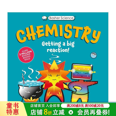【预售】巴舍科学：化学：引发大反应 Basher Science: Chemistry: Getting a Big Reaction 英文儿童插画科普绘本 进口童书