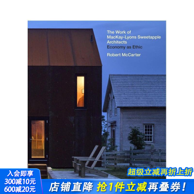 【现货】MacKay-Lyons Sweetapple建筑事务所作品 The Work of MacKay-Lyons Sweetapple Architects 原版英文建筑设计 正版进口书