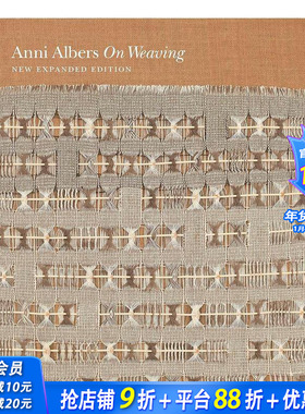 【预售】织造：新扩展版 On Weaving: New Expanded Edition 原版英文艺术画册画集 正版进口图书#