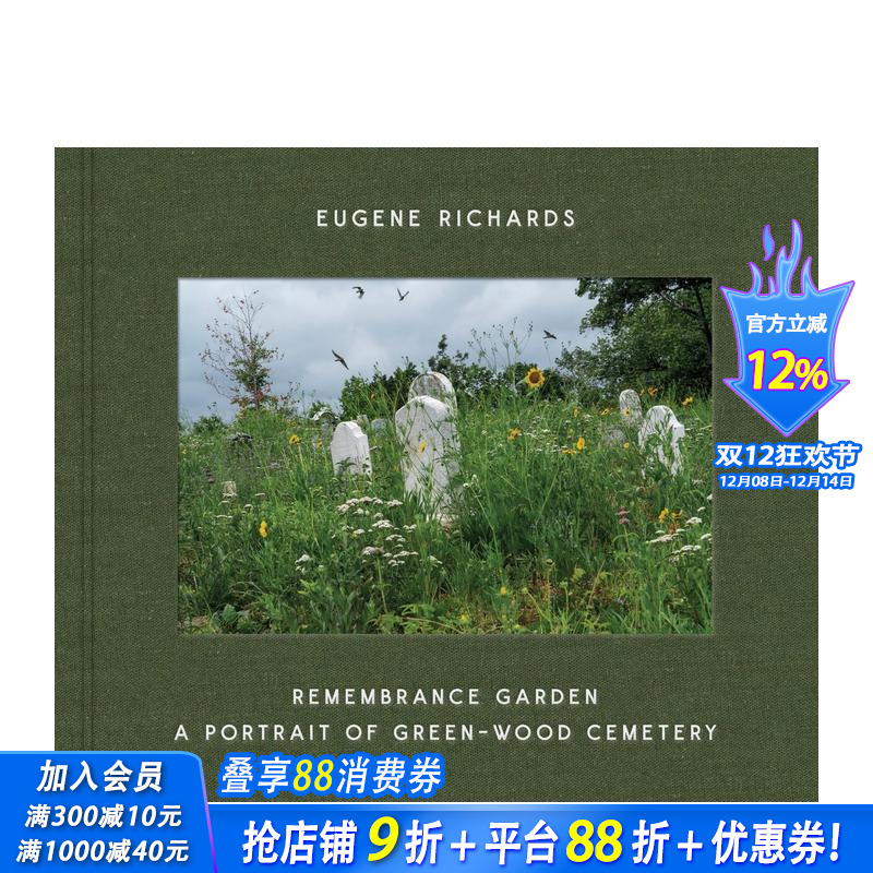 【现货】尤金·理查德斯:纪念花园 绿林公墓写照 Eugene Richards: Remembrance Garden 原版英文摄影 正版进口书