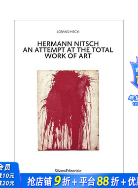 【预售】赫尔曼·尼奇：对“总体艺术”的尝试 Hermann Nitsch : An Attempt at the Total Work of Art 英文艺术画册 正版进口书