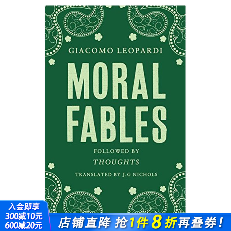 【预售】Alma Classics:Moral Fables，道德小品 英文原版图书籍进口正版 Leopardi,Giacomo 世界文学