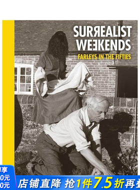 【预售】超现实主义周末：五十年代的法利庄园 Surrealist Weekends:Farleys in the Fifties 原版英文艺术画册画集 正版进口书