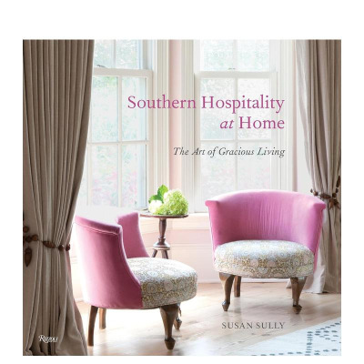 【预售】南方人的好客之道：优雅生活的艺术 Southern Hospitality at Home 原版英文室内设计装饰 正版进口书
