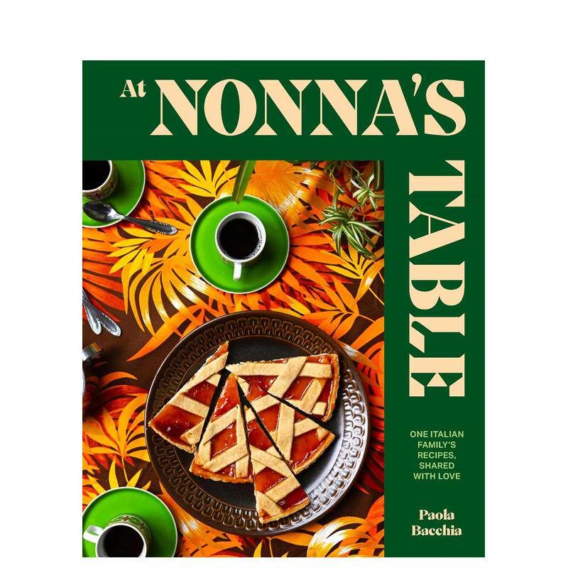 nonnas table: one italian familys recipes 原版英文餐饮生活美食