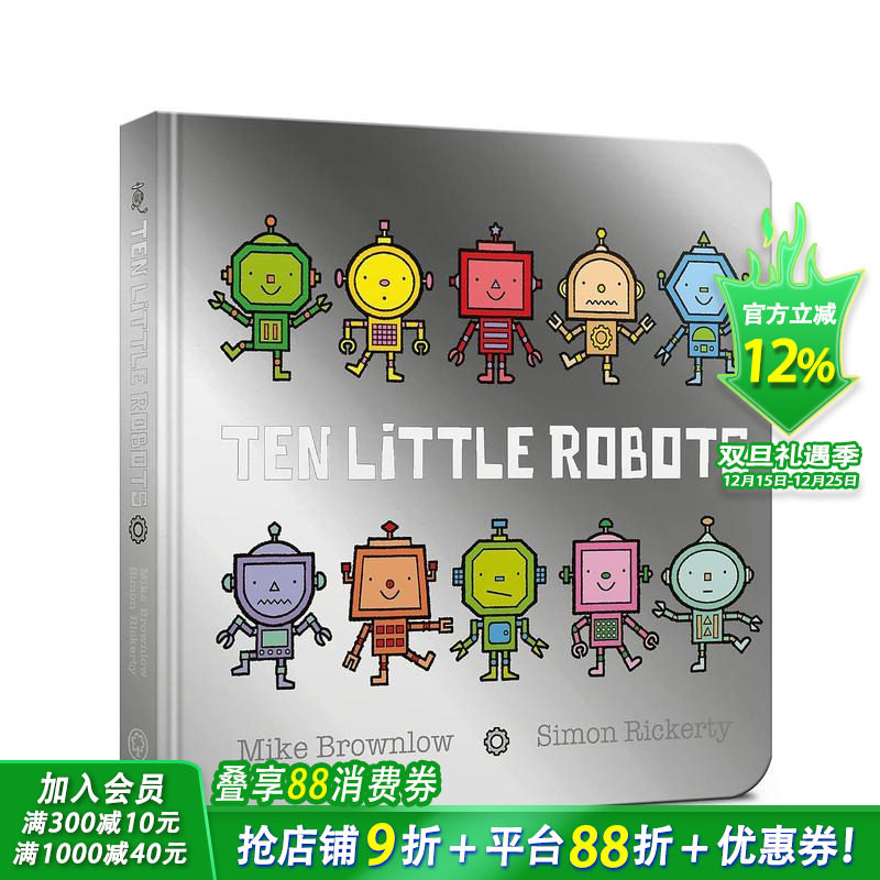 【预售】十个小机器人 【Ten Little】Ten Little Robots 英文儿童插画故事绘本 进口童书 趣味数数启蒙 幼儿认知与语言开发