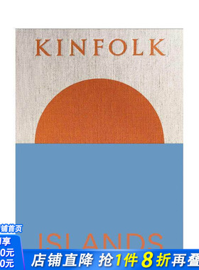【预售】四季杂志 岛屿特辑 Kinfolk Islands John Burns artisan 生活 旅行合集 英文原版进口 善优图书