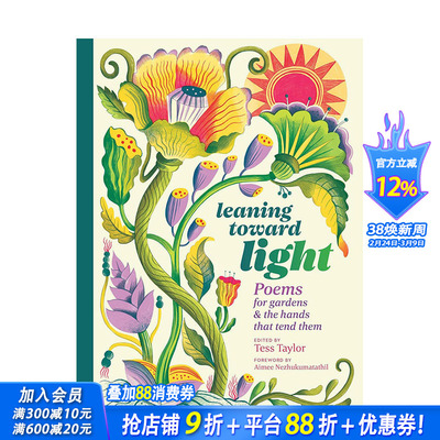 【预售】趋向光明：植物插画诗歌选集 Leaning Toward Light 原版英文诗歌 正版进口书籍画册 善优图书