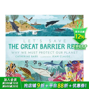 【现货】英文原版 让我们一起保护大堡礁 Let’s Save the Great Barrier Reef 精装艺术插画绘本 环保 自然科普 进口图书