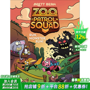 Monster 预售 动物园巡逻队2号：奔跑吧怪兽 Brett Patrol Bean Zoo 儿童章节书 Squad 图书籍进口正版 Run