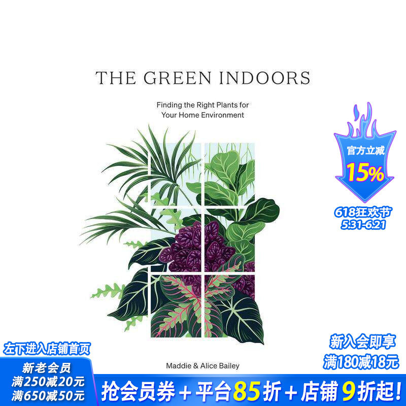 【现货】室内绿植指南The Green Indoors 植物介绍多肉盆栽种植条件干湿通风热量控制 英文原版花草园艺指南