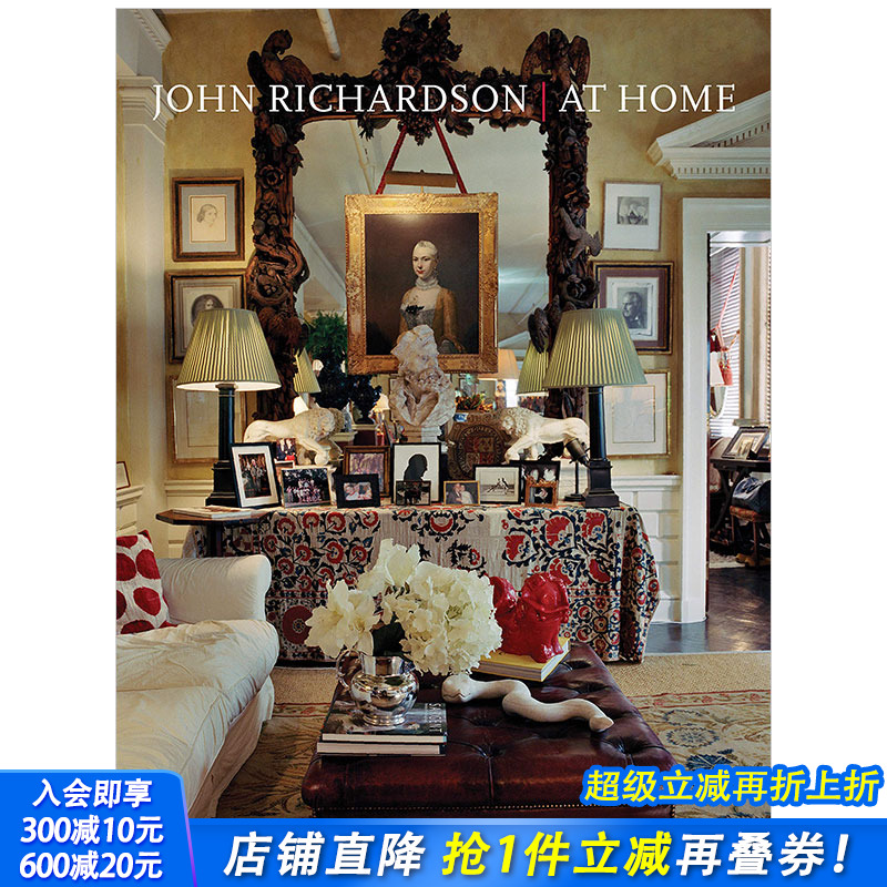【现货】John Richardson: At Home 约翰·理查森:家居室内设计 英文原版