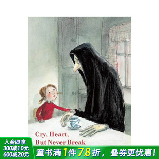Break 进口童书 心 Heart But Cry 哭泣 但永不破碎 英文儿童插画故事绘本 Never 现货
