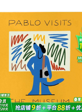 【预售】巴勃罗参观博物馆 Pablo Visits the Museum 英文儿童插画艺术启蒙绘本 进口童书