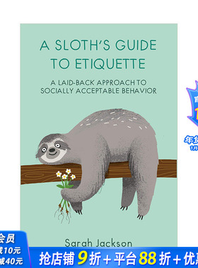 【现货】树懒的礼仪指南 A Sloth's Guide to Etiquette 英文原版治愈