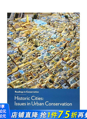 【预售】历史名城-城市保护问题 Historic Cities - Issues in Urban Conservation 原版英文城市规划 正版进口书