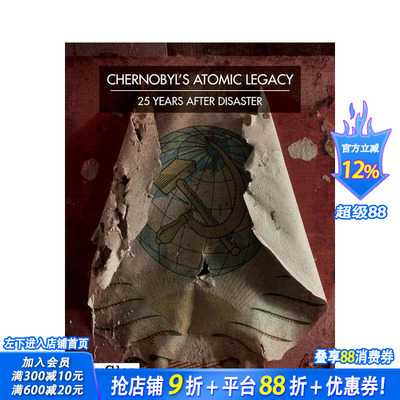 【现货】切尔诺贝利的遗患-灾难25年后 Chernobyl's Atomic Legacy / 25 years after disaster 英文摄影人文景观 正版进口图书