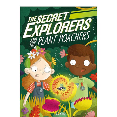 【预售】【神秘探险家】植物偷盗者 The Secret Explorers：and the Plant Poachers 英文儿童桥梁章节故事书 英语拓展阅读