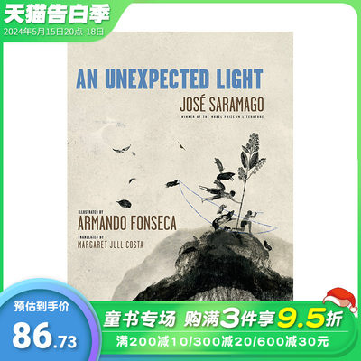 【预售】【诺贝尔文学奖得主José Saramago】意外之光 萨拉马戈 An Unexpected Light 英文儿童插画故事绘本 进口童书