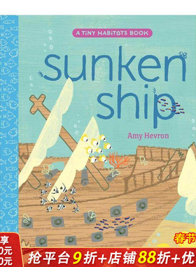 【预售】【小小栖息地】沉船  自然科普绘本 【Tiny Habitats】Sunken Ship 英文儿童插画故事绘本 进口童书