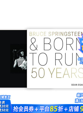 【预售】布鲁斯·斯普林斯汀与生来奔跑：50年 Bruce Springsteen and Born to Run: 50 Years 原版英文音乐 正版进口书