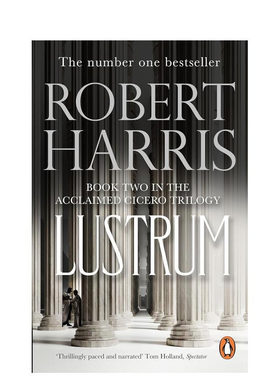 【预售】【西塞罗三部曲】2 权谋之业 【Robert Harris】Lustrum 原版英文文学小说 正版进口书