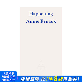 2022年诺贝尔文学奖Annie Ernaux 正版 现货 进口图书画册 小说文学 英文原版 Happening 正发生