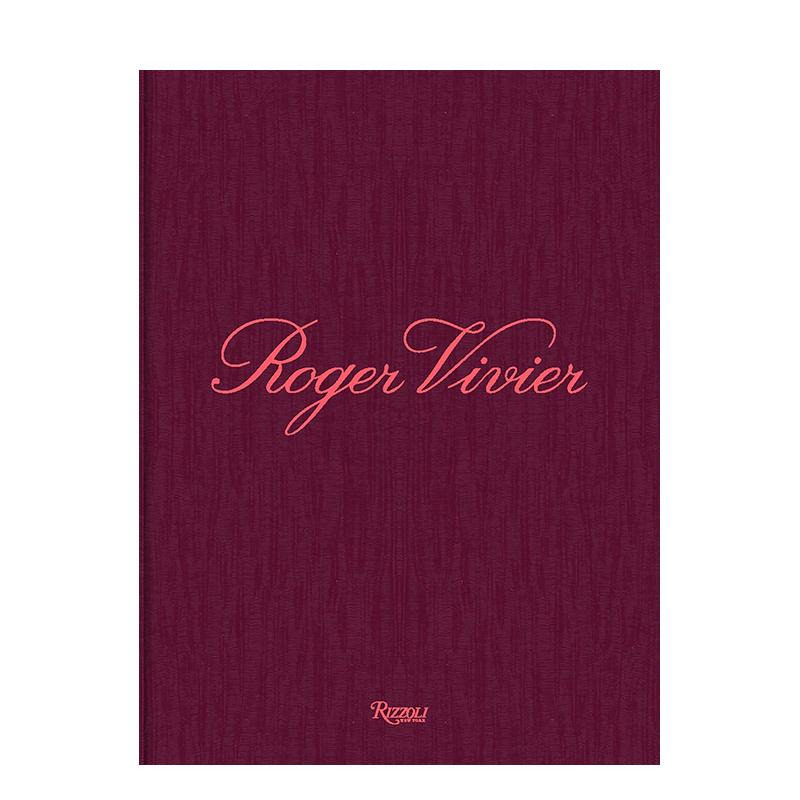 【现货】罗杰·维维亚：传承与想象 Roger Vivier: Heritage and Imagination 原版英文鞋包配饰 正版进口书