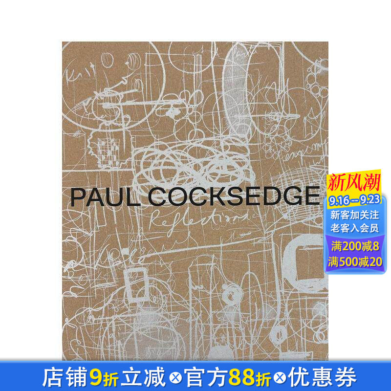 【现货】保罗·科克斯奇:灵感映照 Paul Cocksedge: Reflections 英国当代鬼才设计师 灯具产品建筑 装置 雕塑 英文正版进口书