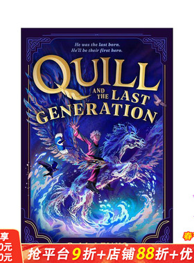 【预售】奎尔与末代 Quill and the Last Generation 英文儿童故事 英语拓展阅读进口书 奇幻三部曲首部